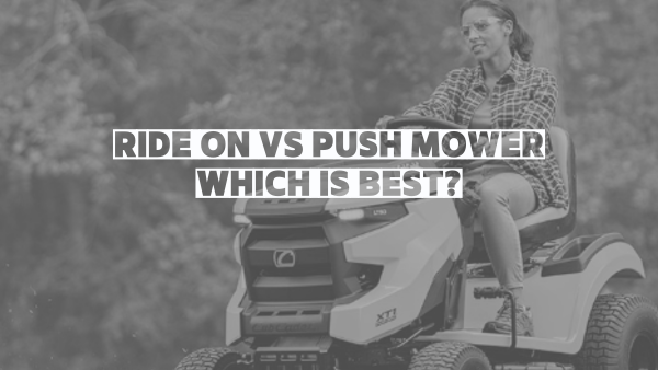 Ride-On Vs Push Mower. Which to use? Image