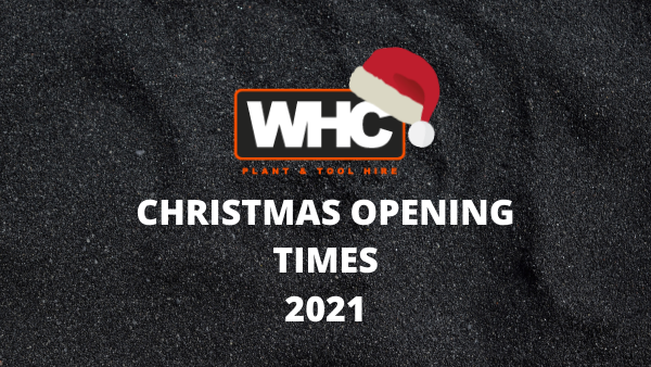 WHC Hire Christmas Opening Times 2021 Image