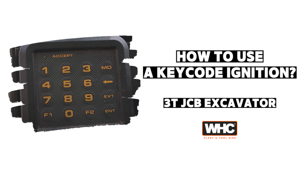 how-to-use-a-keycode-ignition-on-a-3t-jcb-excavator-whc-hire-services