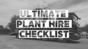 Ultimate plant hire checklist