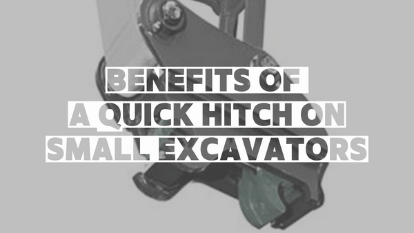 Benefits Of A Quick Hitch On Small Excavators? Image