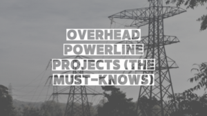 overhead powerline projects