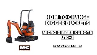 How To Change Micro Digger Bucket Image