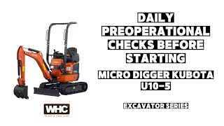 Daily Pre Operational Checks For A Micro Excavator Image