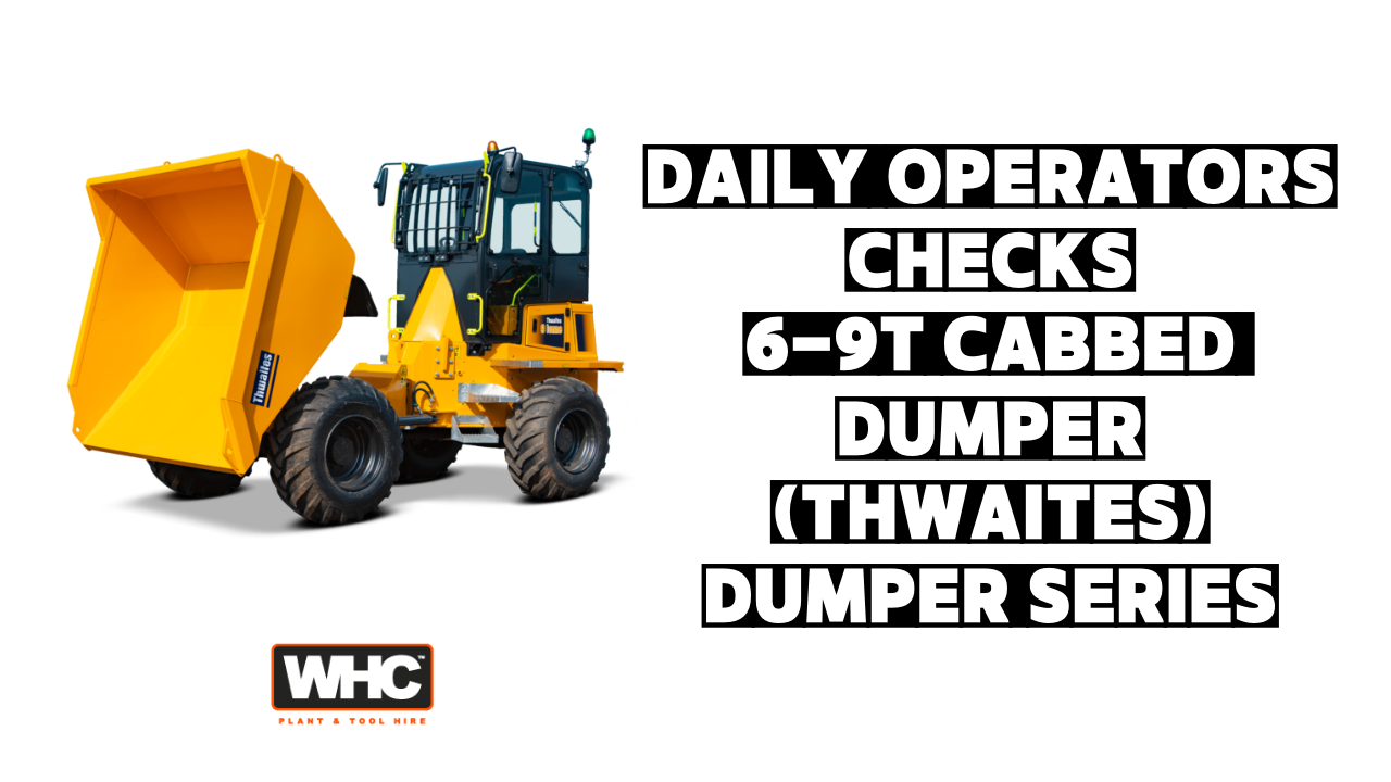 Daily Operators Checks Cabbed Dumper (6-9T Thwaites) Image