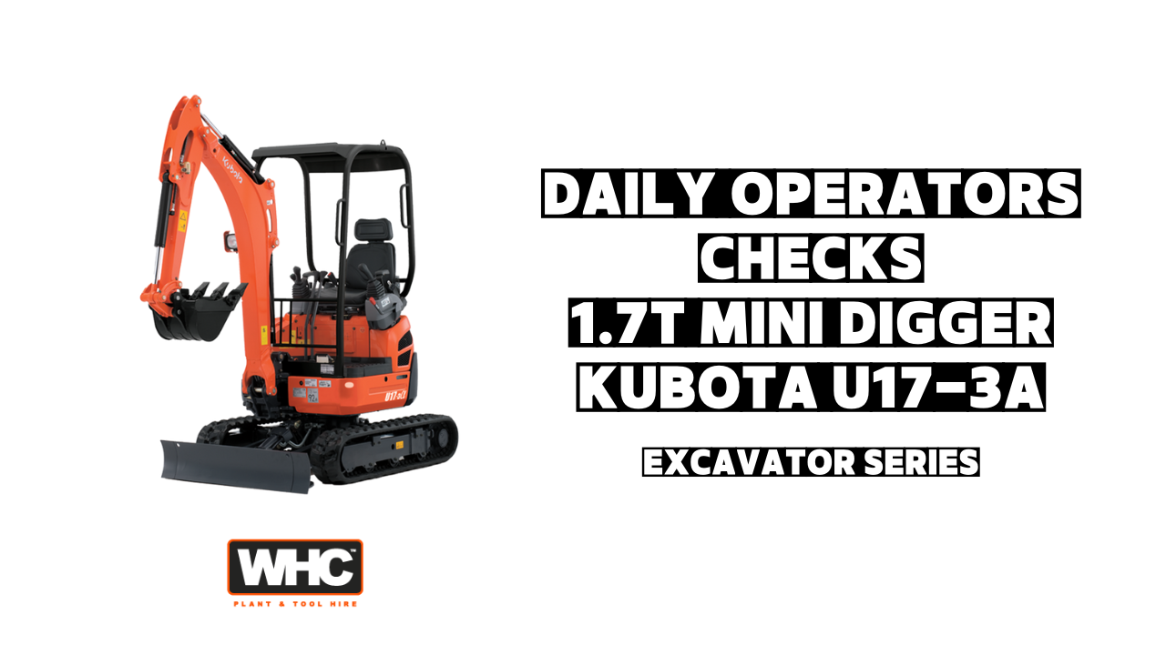 Daily Operators Checks 1.7T Excavator (Kubota U17-3A) Image