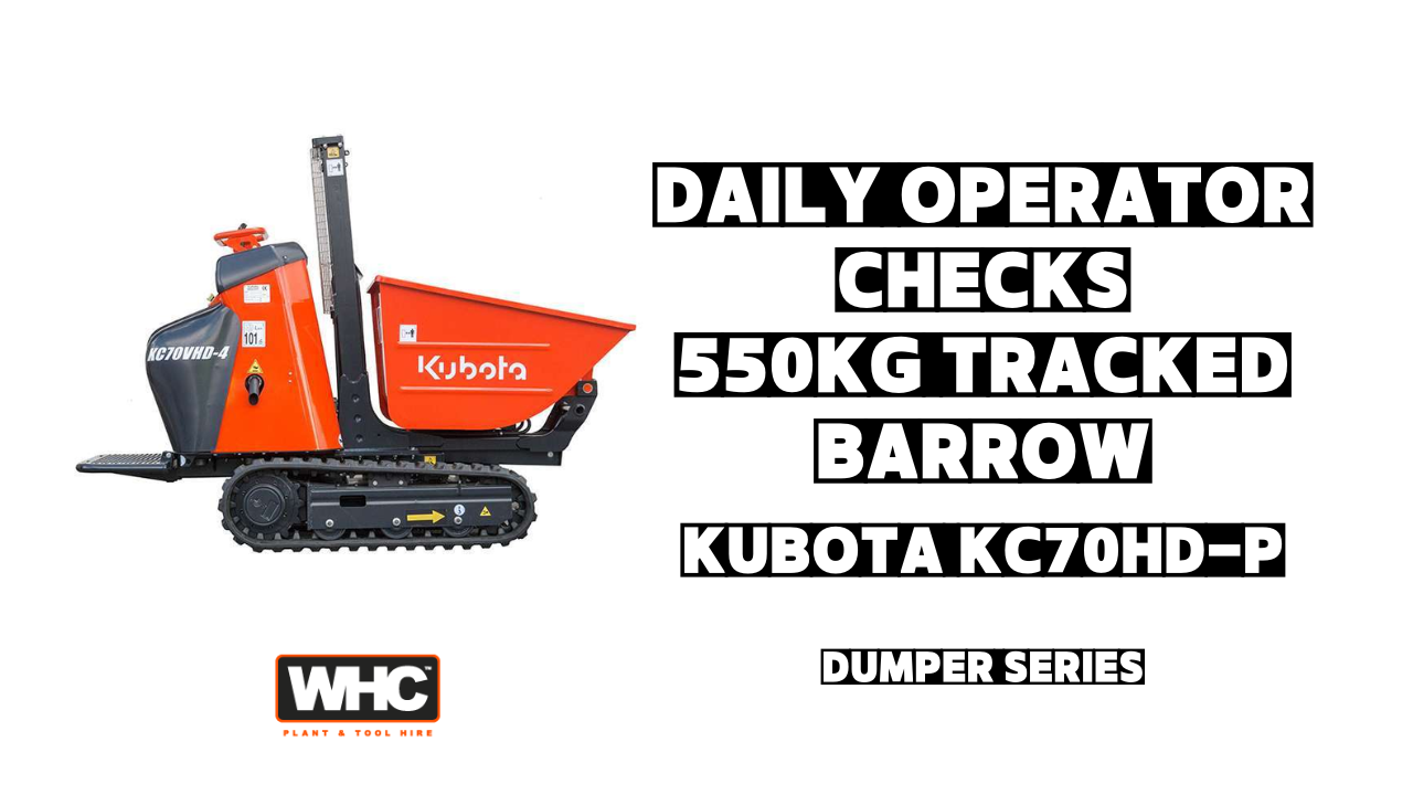 550kg tracked dumper daily checks