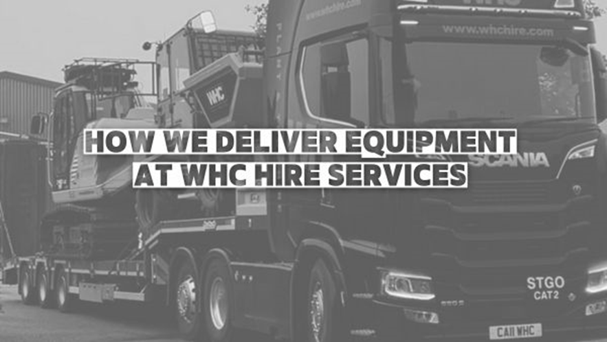 How We Deliver Equipment At WHC Hire Services Image