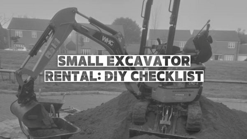 Small Excavator Rental: DIY Checklist Image