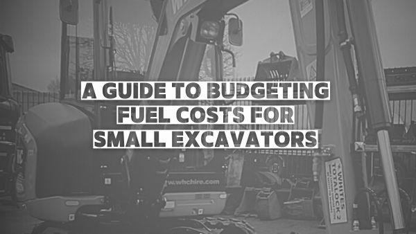 A Guide To Budgeting Fuel Costs For Small Excavators Image