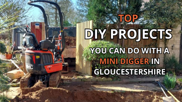 Top DIY Projects You Can Do with a Mini Digger in Gloucestershire Image