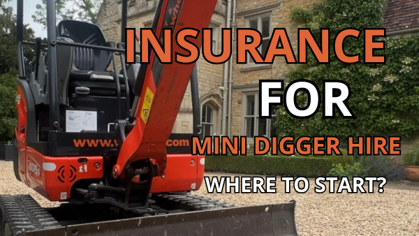 Insurance For Mini Digger Hire- Where To Start? Image