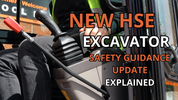 New HSE Excavator Safety Guidance Explained Image