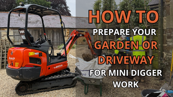 How To Prepare Your Garden Or Driveway For Mini Digger Work? Image