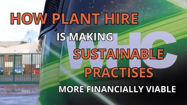 How Plant Hire Suppliers Are Making Sustainable Practises More Financially Viable? Image