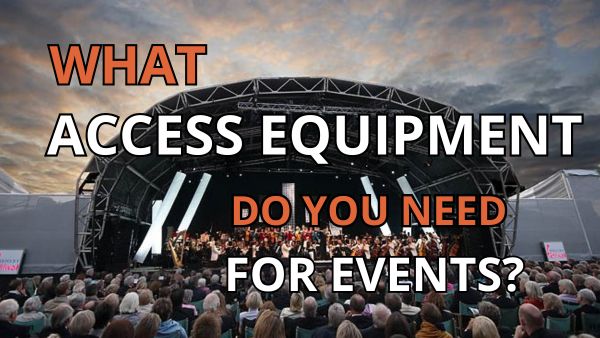 What Access Equipment Do You Need for Events? Image